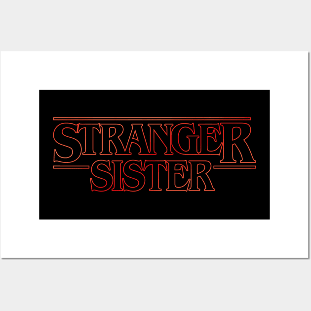 Stranger Sister v2 Wall Art by Olipop